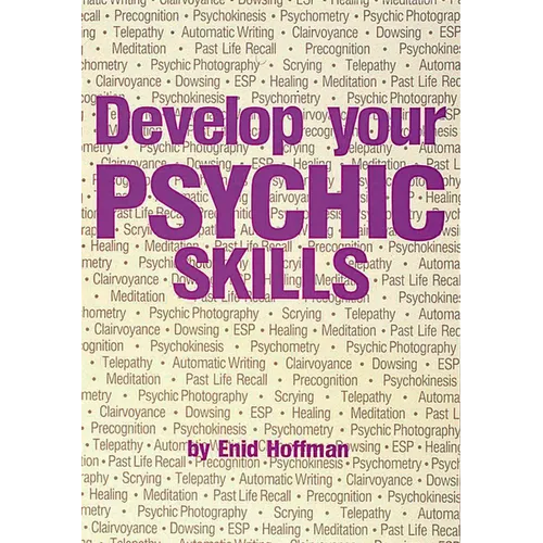 Develop Your Psychic Skills