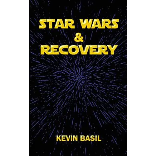 Star Wars & Recovery