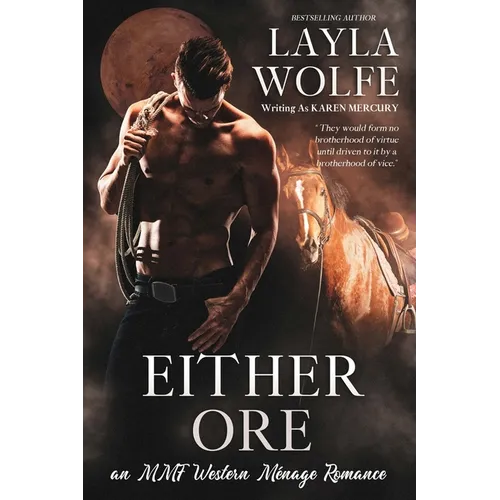 Either Ore: an MMF Western Ménage Romance