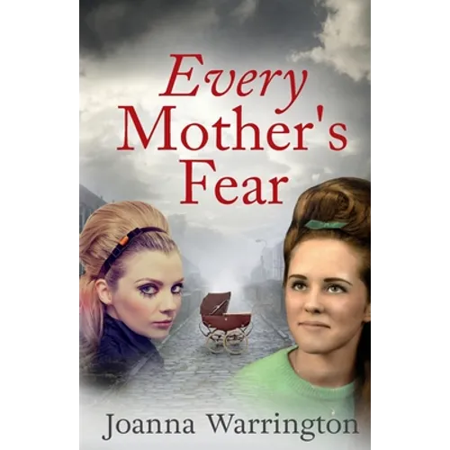 Every Mother's Fear