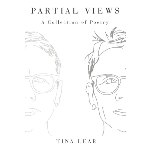Partial Views: A Collection of Poetry
