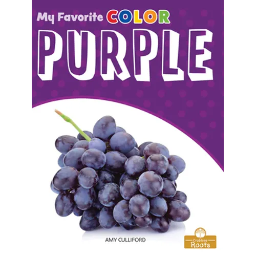 Purple: A Crabtree Roots Book