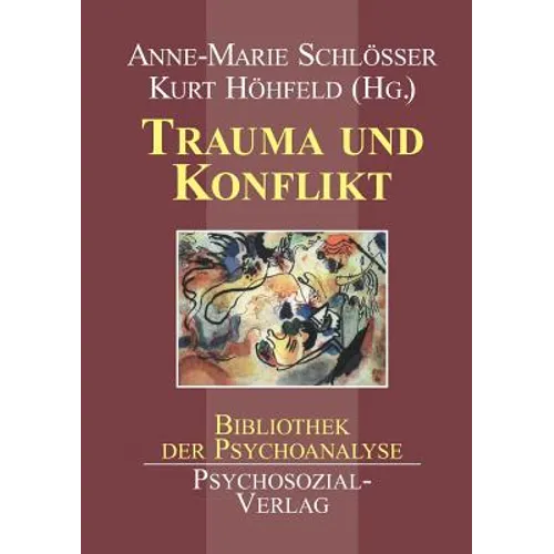 Trauma Und Konflikt