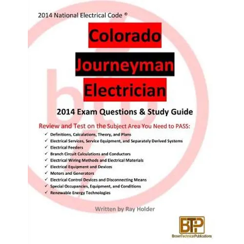 Colorado 2014 Journeyman Electrician Study Guide