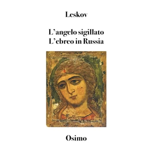 L'angelo sigillato L'ebreo in Russia: Alcune note sulla questione ebraica