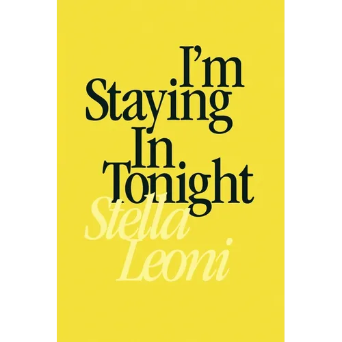 I'm Staying in Tonight