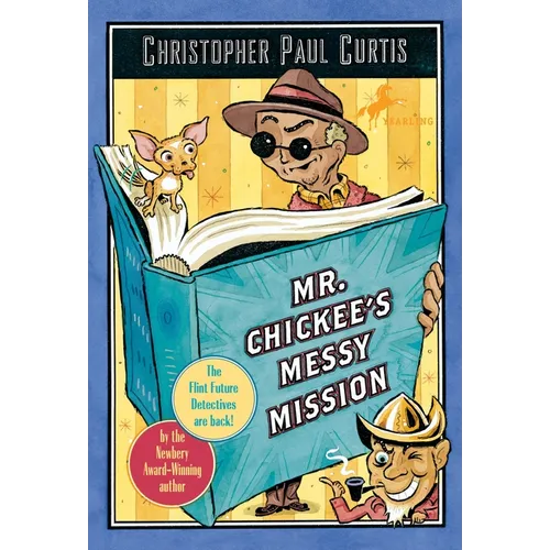 Mr. Chickee's Messy Mission