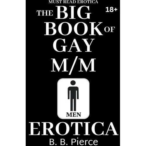 The BIG BOOK of Gay M/M Erotica