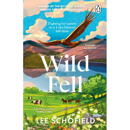 Wild Fell: Fighting for Nature on a Lake District Hill Farm