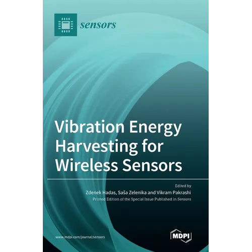 Vibration Energy Harvesting for Wireless Sensors
