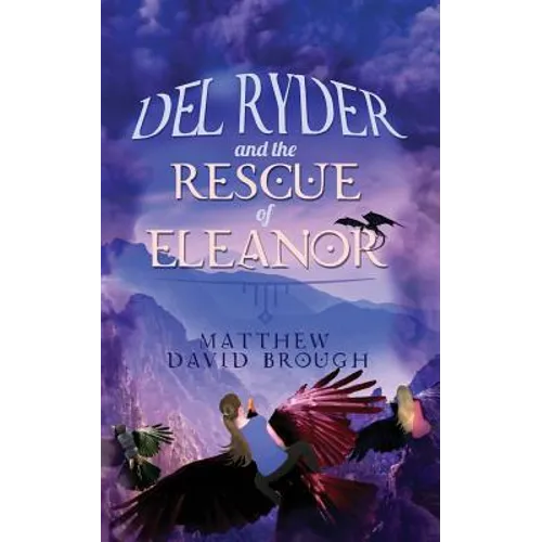 Del Ryder and the Rescue of Eleanor