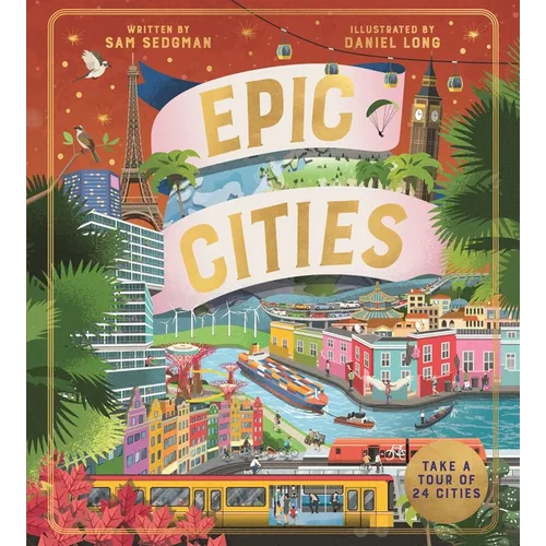 Epic Cities: Take a Tour of 24 Cities
