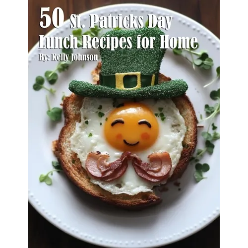 50 St. Patrick's Day Lunch Recipes for Home