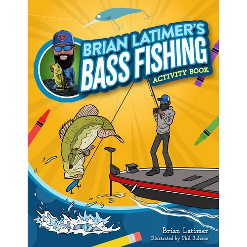 Brian Latimer's Bass Fishing Activity Book