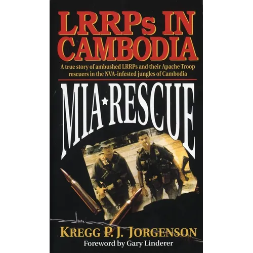 MIA Rescue: LRRPs in Cambodia