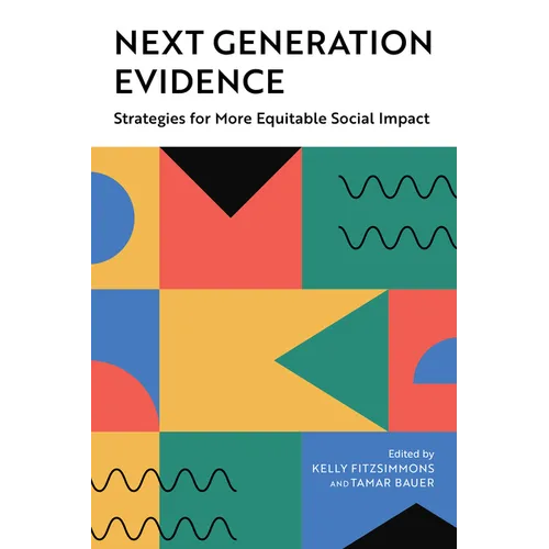 Next Generation Evidence: Strategies for More Equitable Social Impact