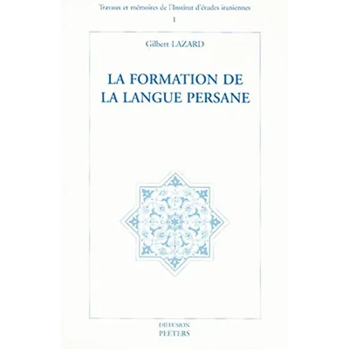 La Formation de la Langue Persane