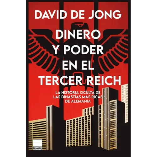 Dinero Y Poder En El Tercer Reich