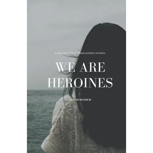 We Are Heroines - Paperback