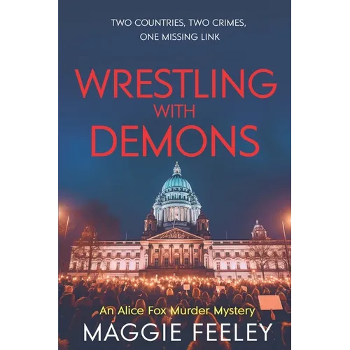 Wrestling with Demons