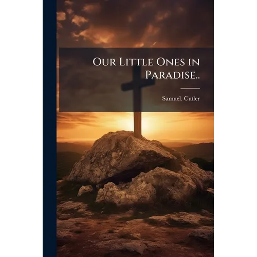 Our Little Ones in Paradise..