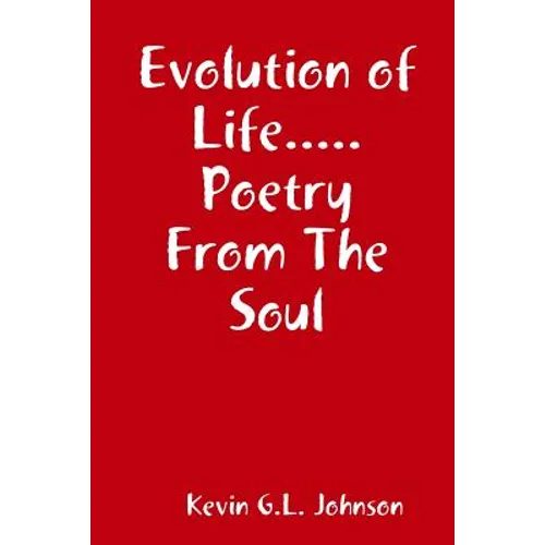 Evolution of Life.....Poetry from the Soul
