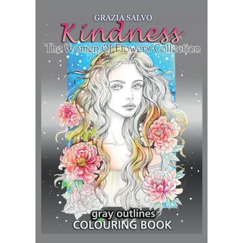 Kindness. The Women of Flowers Collection