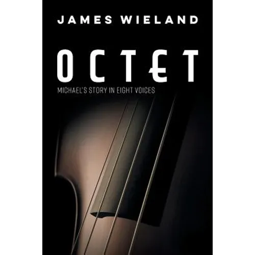 Octet: Michael's Story in Eight Voices