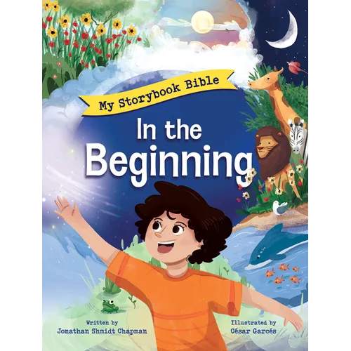 In the Beginning: My Storybook Bible