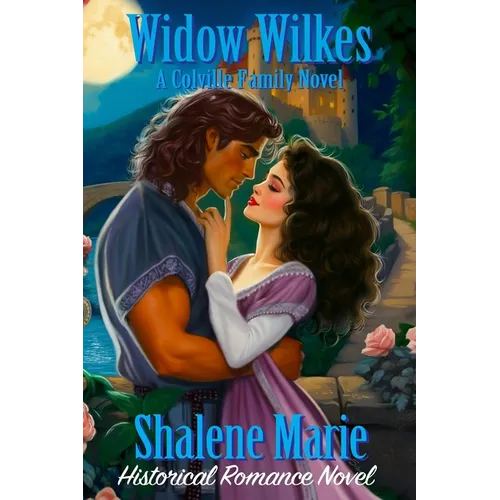 Widow Wilkes: A Colville Family Novel