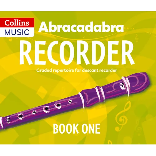 Abracadabra Recorder Book 1 (Pupil's Book): 23 Graded Songs and Tunes