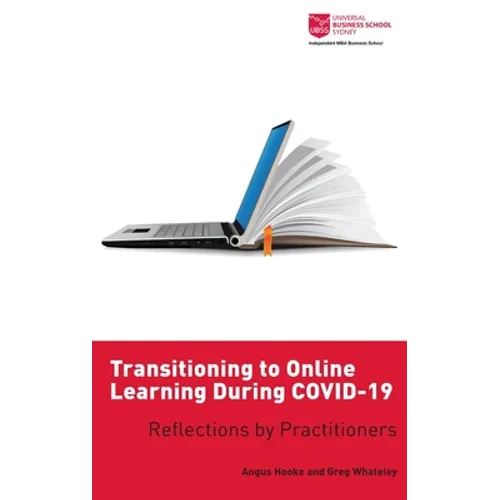 Transitioning to Online Learning During COVID-19: Reflections by Practitioners