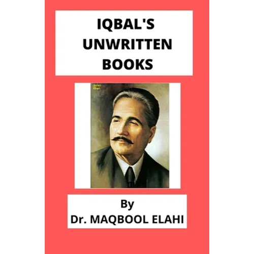 Iqbal's Unwritten Books