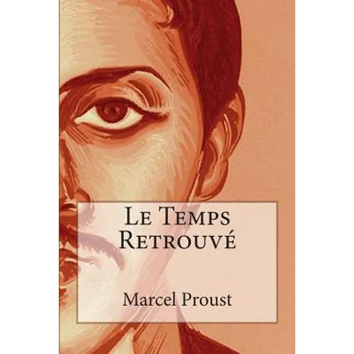 Le Temps Retrouvé