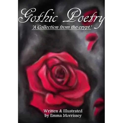 Gothic Poetry: A Collection From The Crypt