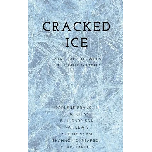 Cracked Ice: What Happens When the Lights Go Out?