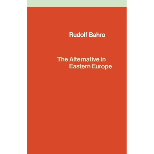 The Alternative in Eastern Europe