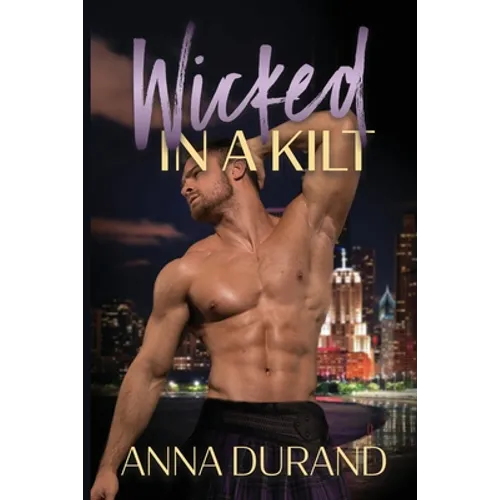 Wicked in a Kilt