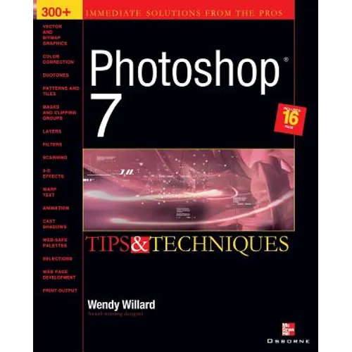 Photoshop 7 (R): Tips and Techniques