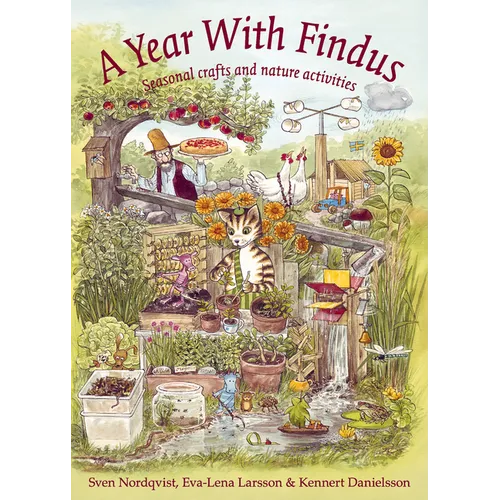 A Year with Findus: Seasonal Crafts and Nature Activities