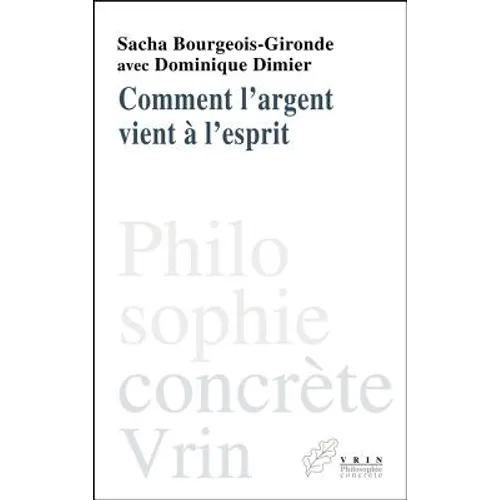 Comment l'Argent Vient a l'Esprit