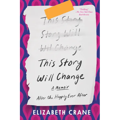 This Story Will Change: After the Happily Ever After