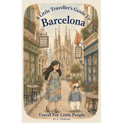 A Little Traveller's Guide To Barcelona
