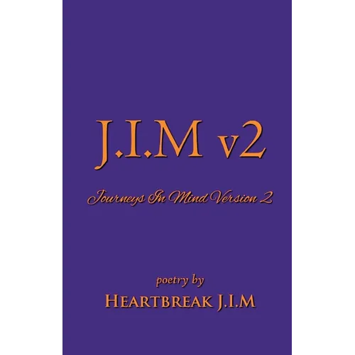 J.I.M v2: Journeys In Mind Version 2