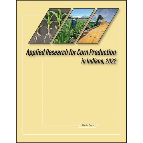 Applied Research for Corn Production in Indiana, 2022