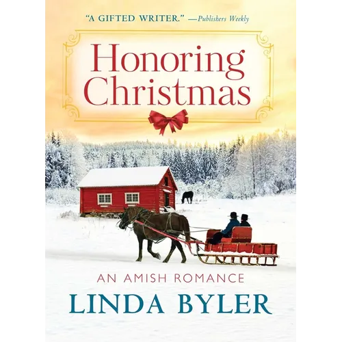 Honoring Christmas: A Historical Romance by an Amish Author