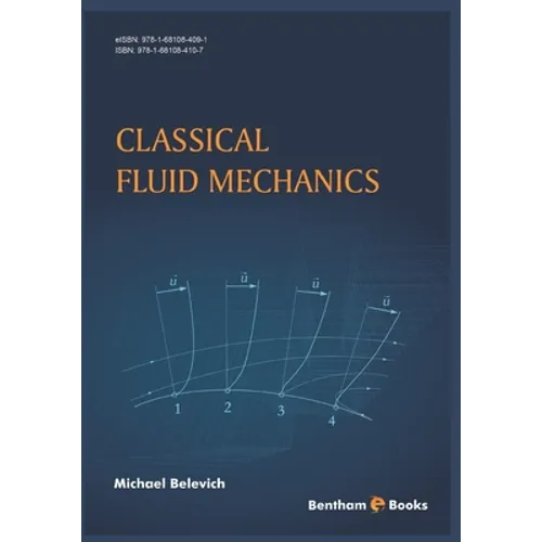 Classical Fluid Mechanics