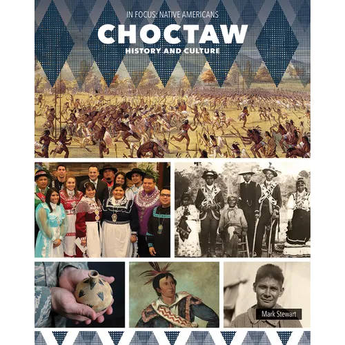 Choctaw History and Culture