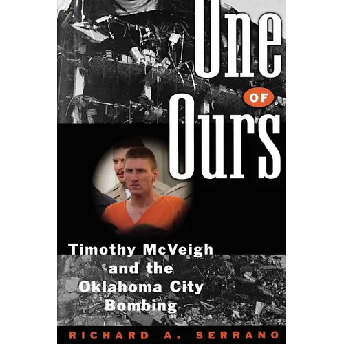 One of Ours: Timothy McVeigh and the Oklahoma City Bombing - Paperback