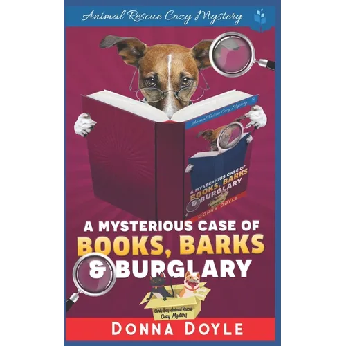 The Mysterious Case of Books, Barks and Burglary